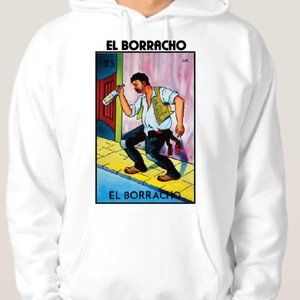 El Borracho  Hooded Loteria Tee Shirts Mexican Bingo Drunk Funny